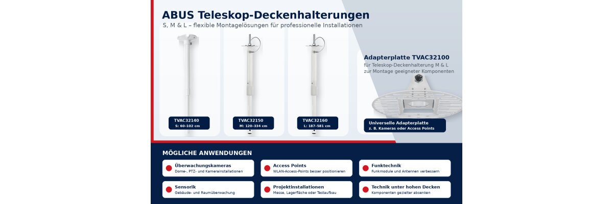 Neue ABUS Teleskop-Deckenhalterungen: Kameras flexibel, sicher und sauber von der Decke montieren - ABUS Teleskop-Deckenhalterung S, M, L &amp; Adapterplatte | FirstMall