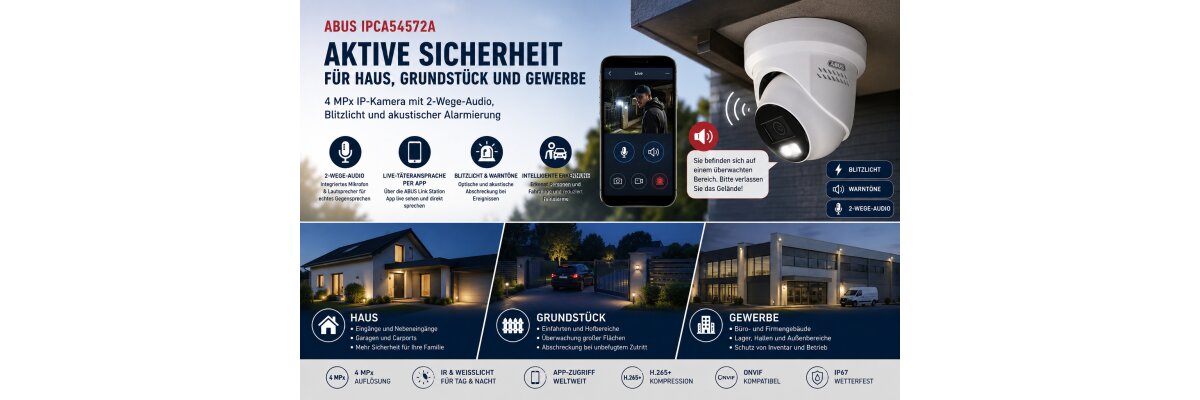 ABUS IPCA54572A: 4 MPx IP-Kamera mit 2-Wege-Audio, Blitzlicht und aktiver Abschreckung - ABUS IPCA54572A IP-Kamera mit 2-Wege-Audio | FirstMall